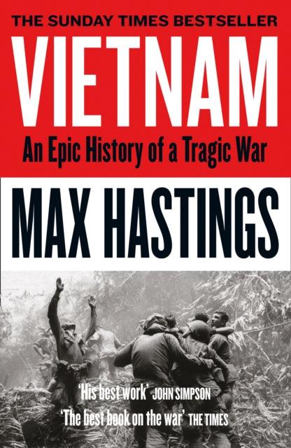 Vietnam : An Epic History of a Tragic War - 9780008133016