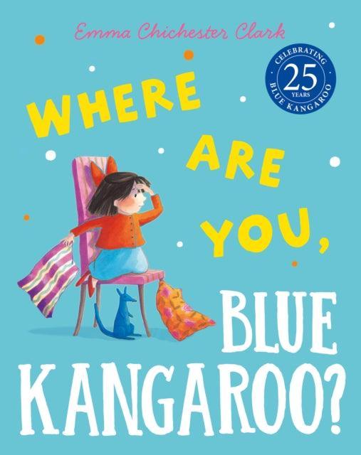 Where Are You, Blue Kangaroo? - The Cleeve Bookshop