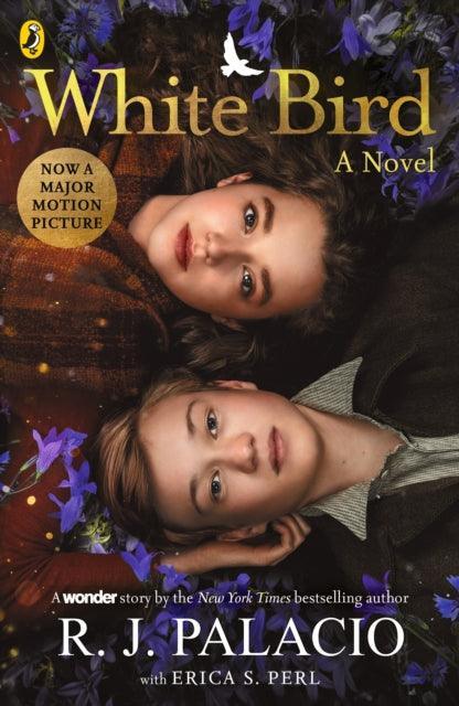 White Bird : A Wonder Story - The Cleeve Bookshop