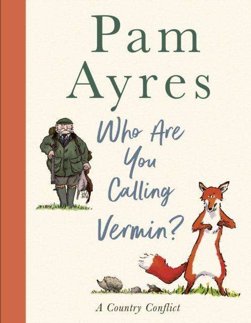 Who Are You Calling Vermin? - The Cleeve Bookshop