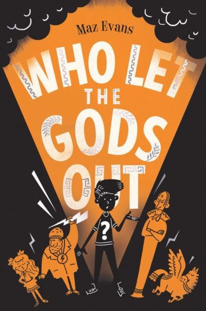 Who Let the Gods Out? - The Cleeve Bookshop