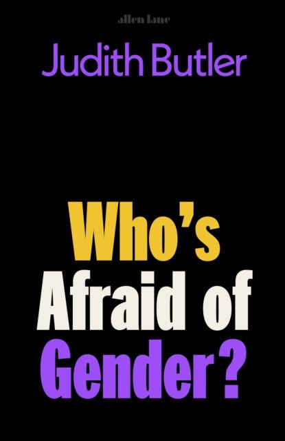 Who's Afraid of Gender? - 9780241595824