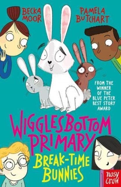 Wigglesbottom Primary: Break-Time Bunnies - The Cleeve Bookshop
