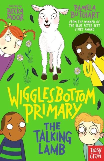 Wigglesbottom Primary: The Talking Lamb - The Cleeve Bookshop