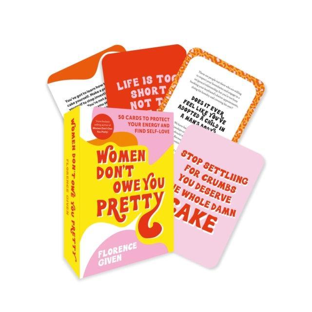 Women Don't Owe You Pretty - The Card Deck : 50 cards to protect your energy and find self-love - The Cleeve Bookshop