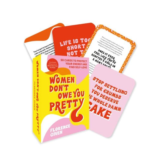 Women Don't Owe You Pretty - The Card Deck : 50 cards to protect your energy and find self-love - 9780753735459