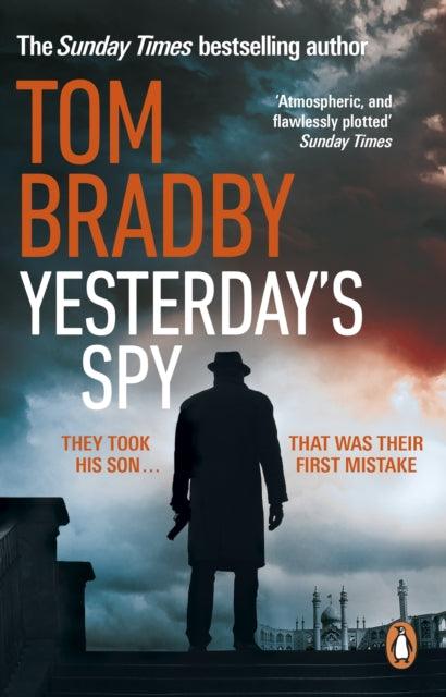 Yesterday's Spy : The fast-paced new suspense thriller from the Sunday Times bestselling author of Secret Service - 9780552175548