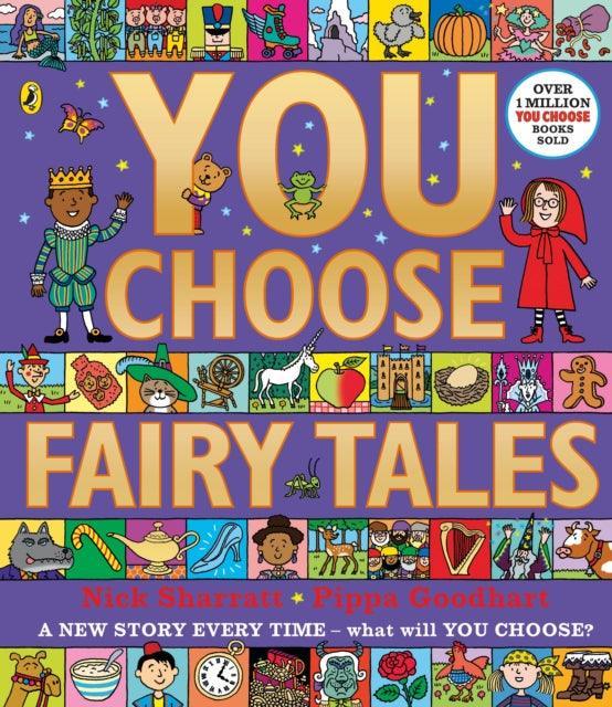 You Choose Fairy Tales : A new story every time – what will YOU choose? - The Cleeve Bookshop