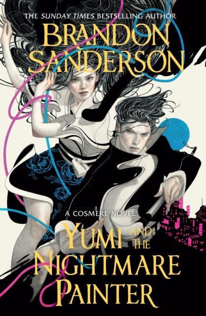 Yumi and the Nightmare Painter : A Cosmere Novel - The Cleeve Bookshop